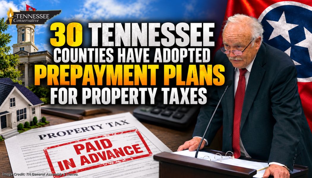 30 Tennessee Counties Have Adopted Prepayment Plans For Property Taxes