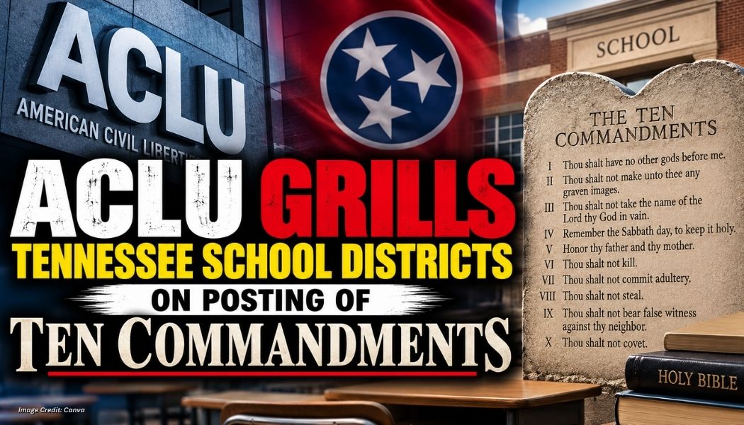 ACLU Grills Tennessee School Districts On Posting Of Ten Commandments