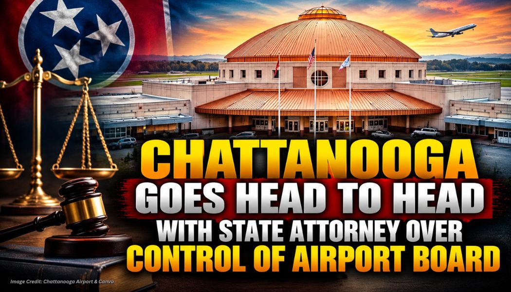 Chattanooga Goes Head To Head With State Attorney Over Control Of Airport Board