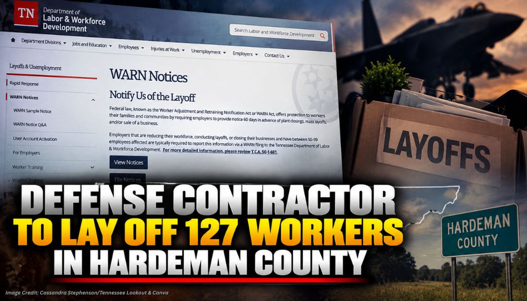 Defense Contractor To Lay Off 127 Workers In Hardeman County