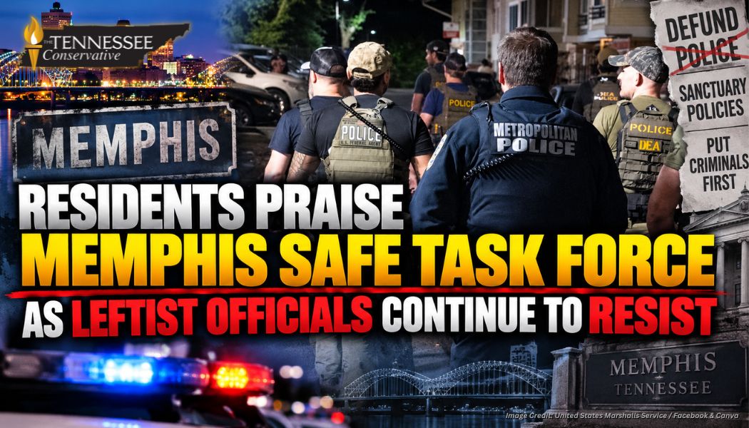 Residents Praise Memphis Safe Task Force As Leftist Officials Continue To Resist