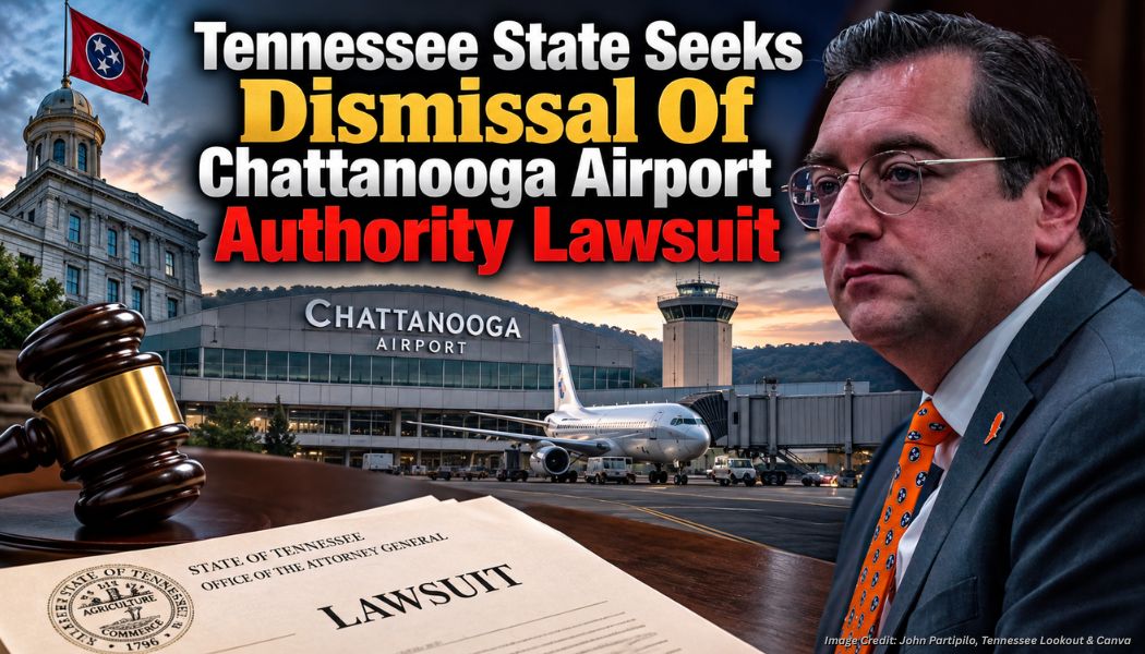 Tennessee State Seeks Dismissal Of Chattanooga Airport Authority Lawsuit