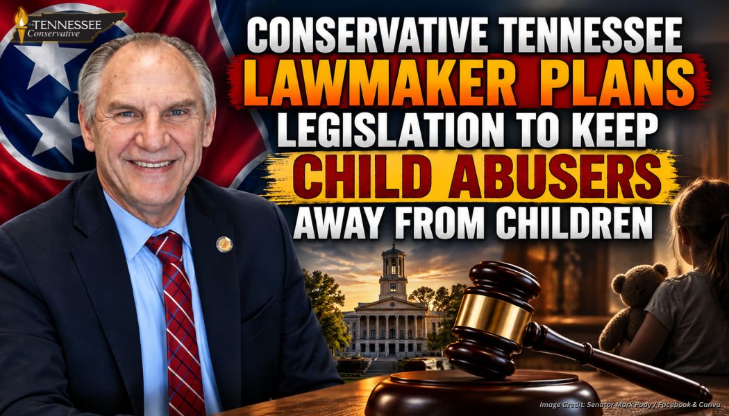 Conservative Tennessee Lawmaker Plans Legislation To Keep Child Abusers Away From Children