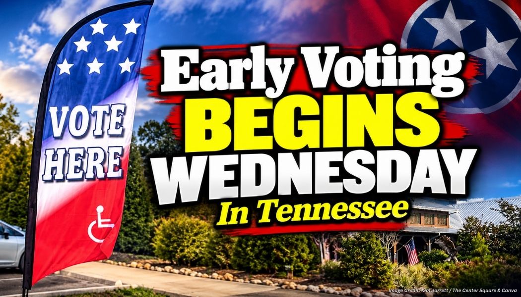 Tennessee Time Early Voting Begins Wednesday In Tennessee | Tennessee Conservative