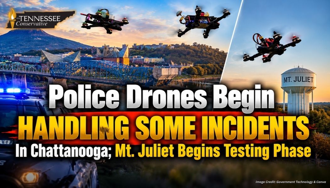 Police Drones Begin Handling Some Incidents In Chattanooga; Mt. Juliet Begins Testing Phase